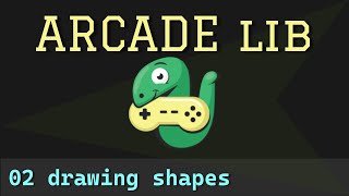 Python Arcade library - 02 - drawing shapes Net Worth