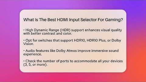 What Is The Best HDMI Input Selector For Gaming? - NextGen Viewing and Audio