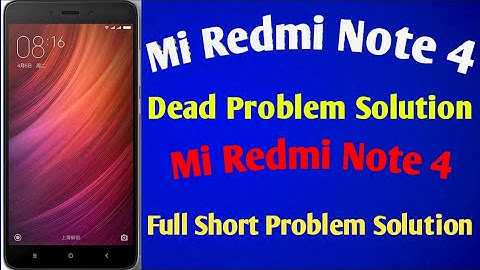 Mi Redmi Note 4 Dead Problem Solution // Mi Note 4 Battery Connector Short Problem Solution