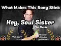 What makes this song stink ep 4  hey soul sister  the movie featuring dr dog