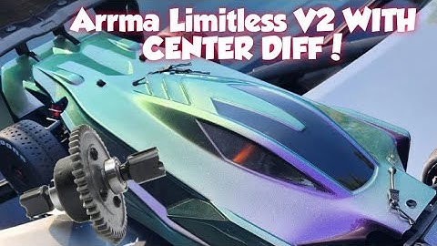 Arrma Limitless V2 with CENTER DIFF