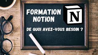 Formation Notion - De quoi avez-vous besoin ?
