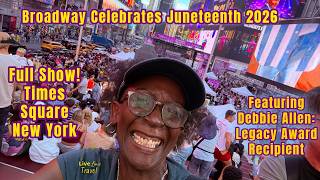 Broadway Celebrates Juneteenth 2026 Full Show