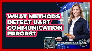 What Methods Detect UART Communication Errors?