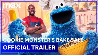 Cookie Monster's Bake Sale | Official Trailer | Max Family