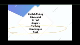 Contoh Dialog Cause and Effect beserta artinya