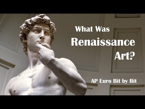 What Was Renaissance Art? AP Euro Bit by Bit #6