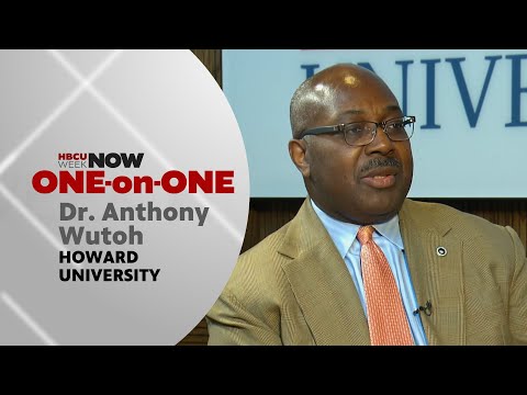 HBCU Presidents: Interview with Dr. Anthony Wutoh | Provost, Howard University