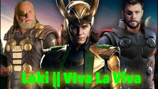 Loki || Viva La Viva