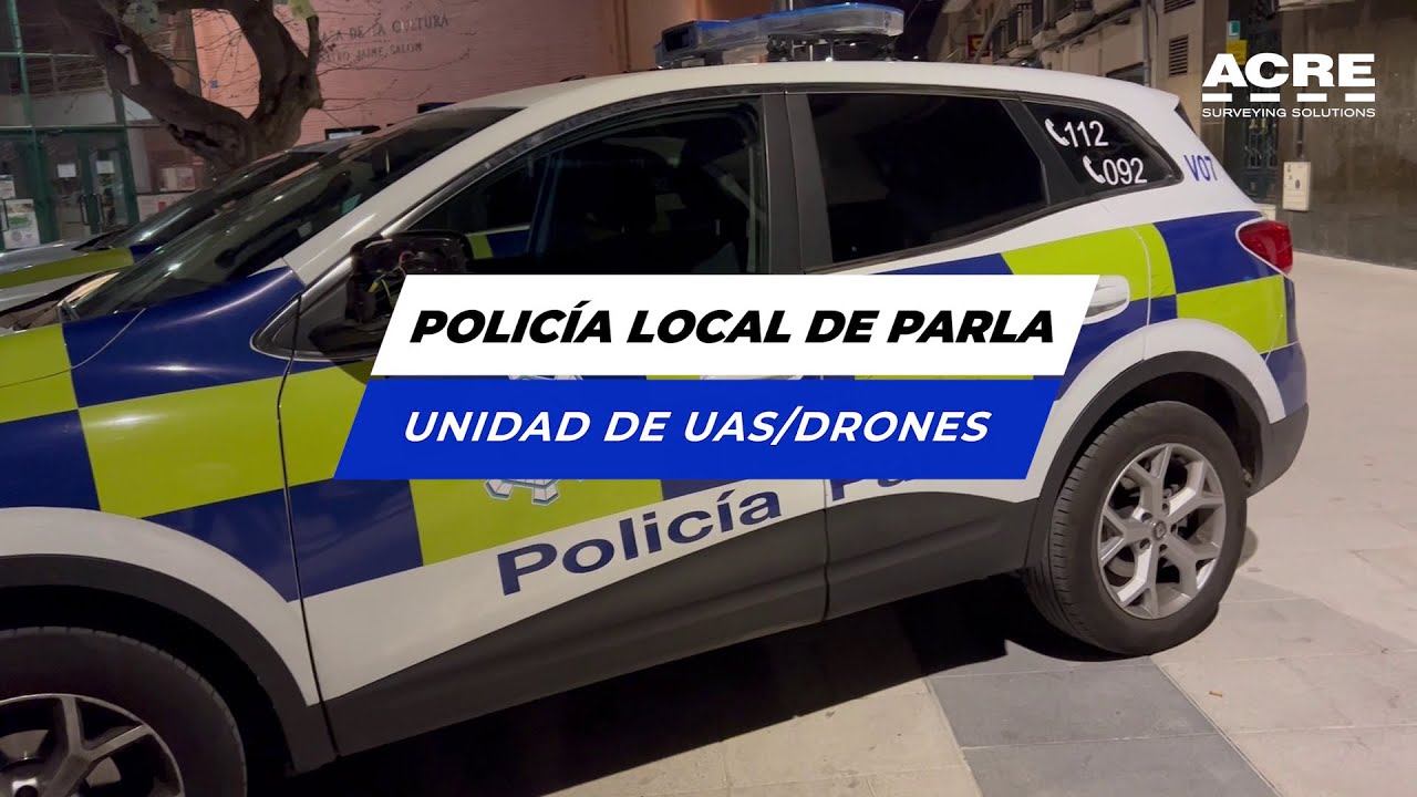 Unidad de UAS/drones de la Policía Local de Parla