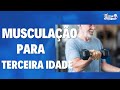 Musculao para a terceira idade  feliz melhor idade terceiraidade dica