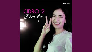 Download Lagu Cidro 2 Download Lagu Cidro 2