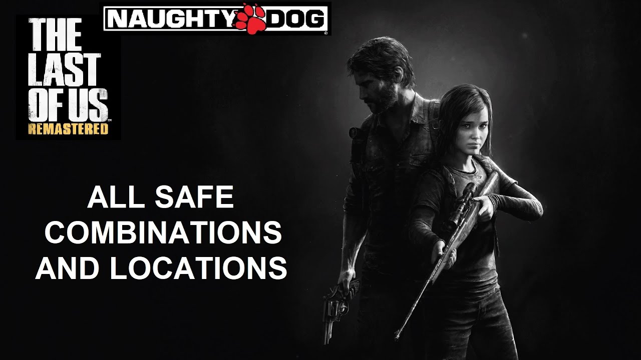 All 4 Safe And Combination Locations The Last Of Us Remastered With