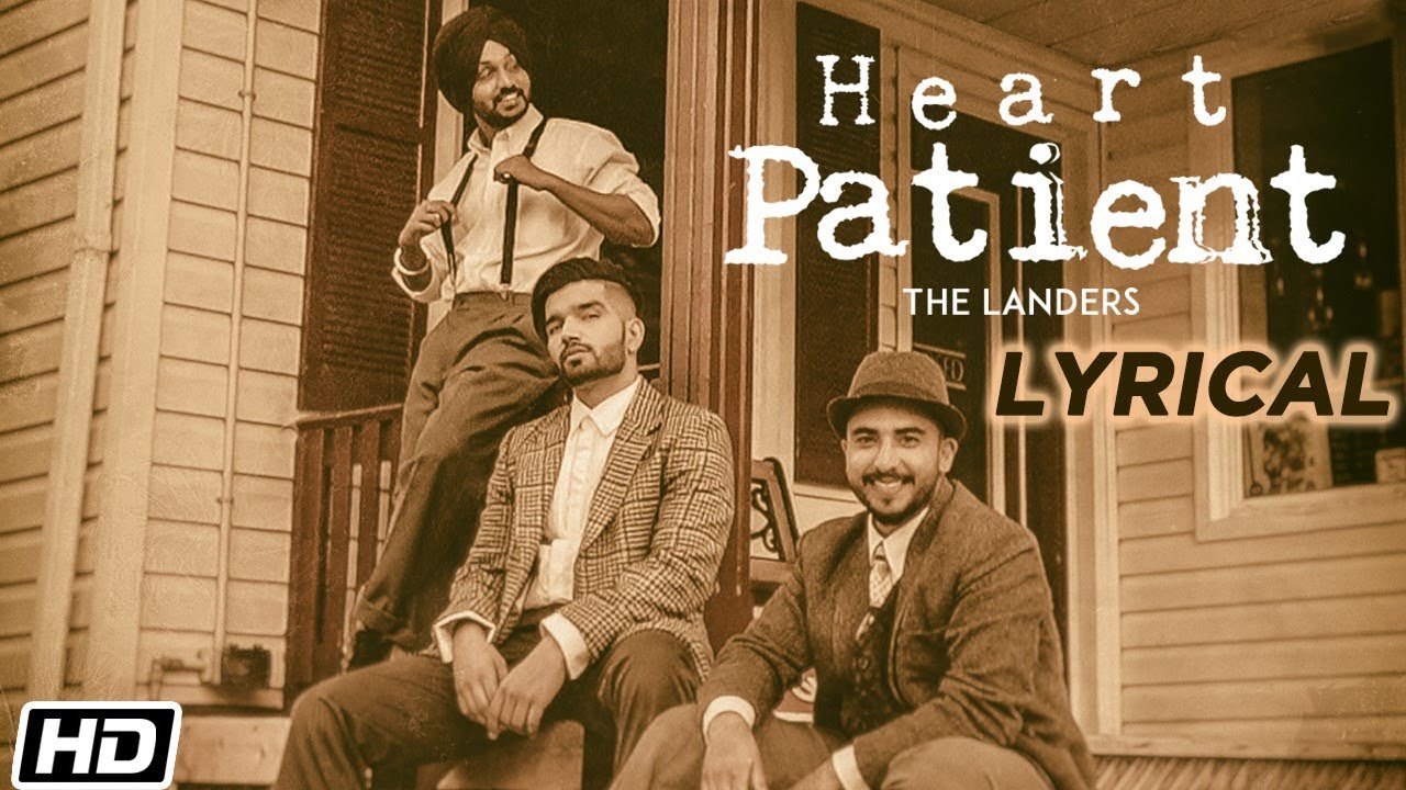 Heart Patient  Lyrical Video  The Landers  Western Penduz  Latest Punjabi Song 2019