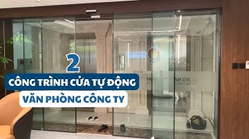 ✅ Hai công trình cửa tự động Cortech lắp đặt tại văn phòng công ty