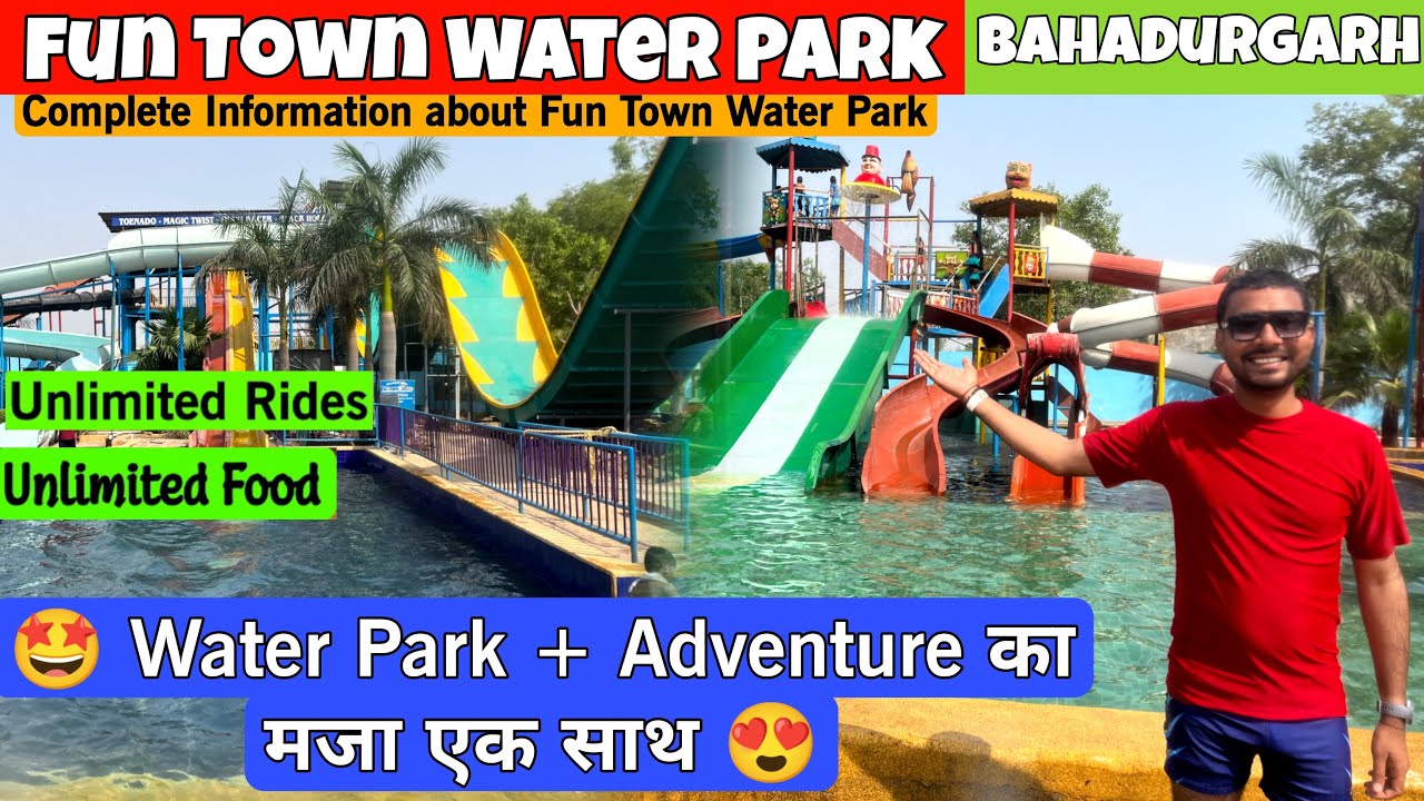 Fun Town Bahadurgarh Fun Town Water Park Vlog Fun Town Bahadurgarh