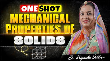 Mechanical Properties of Solids in One Shot | Complete Physics Revision for NEET & JEE