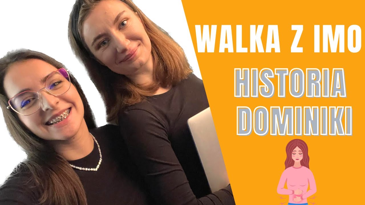 IMO i choroba zapalna jelit - jak wyjść z błędnego koła objawów | Historia Dominiki @ibsnacodzien