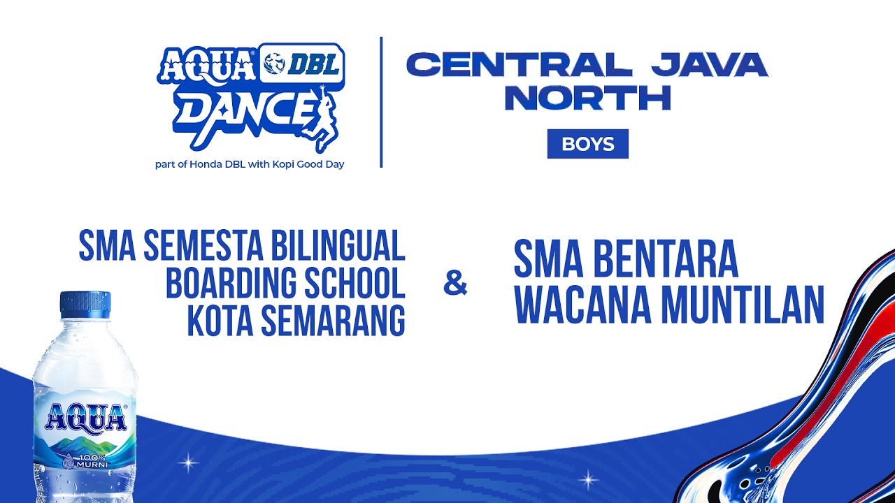 SMA SEMESTA BILINGUAL BOARDING SCHOOL  VS SMA BENTARA WACANA MUNTILAN| Aqua DBL Dance Competition 26