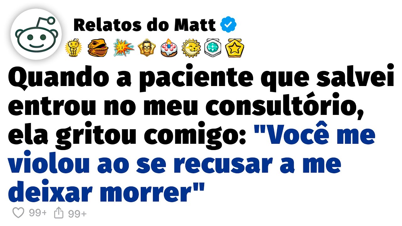 Uma paciente disse que ia me processar depois que eu salvei a vida dela