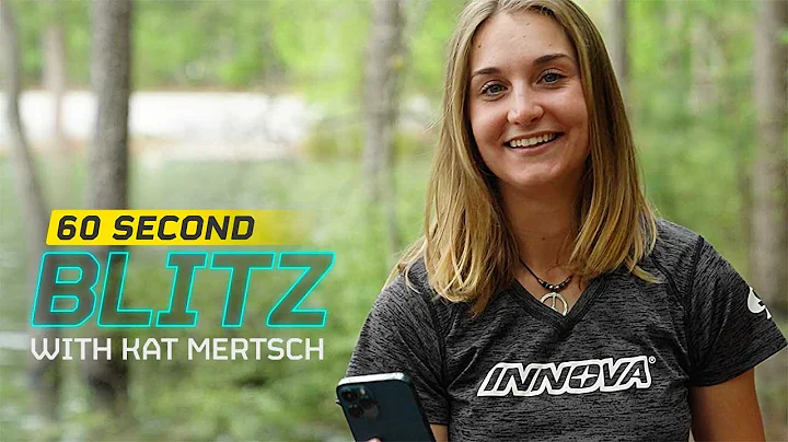 Kat Mertsch 60 Second Blitz