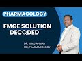 Pharmacology made easy siraj ahmads fmge solutions decoded