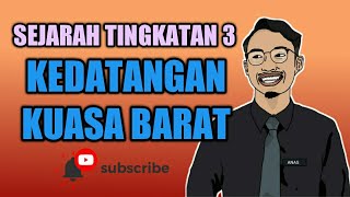 BAB 1 SEJARAH TINGKATAN 3: KEDATANGAN KUASA BARAT