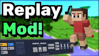 Replay Mod is HERE!