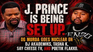 HEATED!!! OG Murda Goes NUCLEAR On DJ Akademiks, Tasha K, Say Cheese TV And Poetik Flakko 