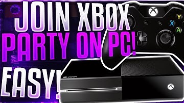 [2021] How to JOIN an XBOX PARTY on PC!  Windows 10