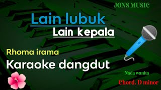 KARAOKE RHOMA IRAMA - LAIN KEPALA LAIN HATI