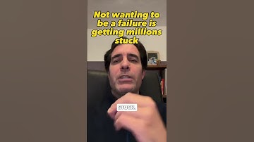 Not wanting to be a failure is getting millions stuck