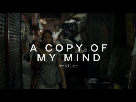 A COPY OF MY MIND Trailer | Festival 2015