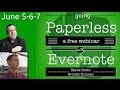 Going Paperless with Evernote - Webinar Replay