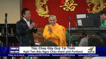 PHÓNG SỰ CỘNG ĐỒNG: Tiệc chay gây quỹ tái thiết Ngôi Tam Bảo Ngọc Châu tại Portland