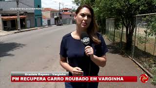 Alterosa Alerta: PM recupera carro roubado