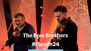 The Bow Brothers Fleadh24 Tg4