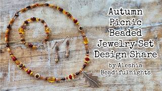 Autumn Picnic Beaded Jewelry Set Design Share