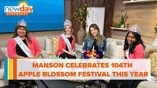 Manson celebrates 104th Apple Blossom Festival this year - New Day NW