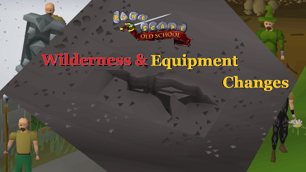 Wilderness and Equipment Changes - OSRS Update