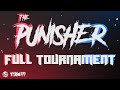 Tarkov Punisher Full Tournament - Escape from Tarkov