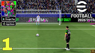 eFootball™ 2026 Mobile Gameplay walkthrough part 1 (Android/iOS)