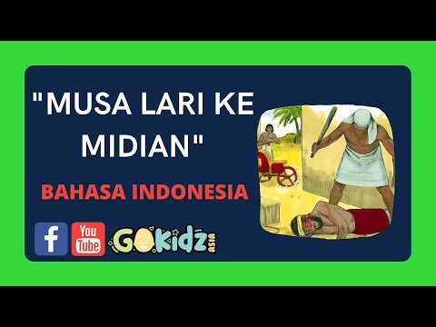 Video: Mengapa Musa melarikan diri ke tanah Midian?