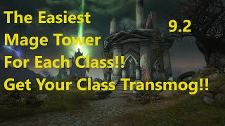 The Easiest Mage Tower Challenge For Each Class!! WALKTHROUGH!! | WoW Shadowlands 9.2