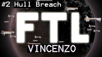 #2 Hull Breach | FTL