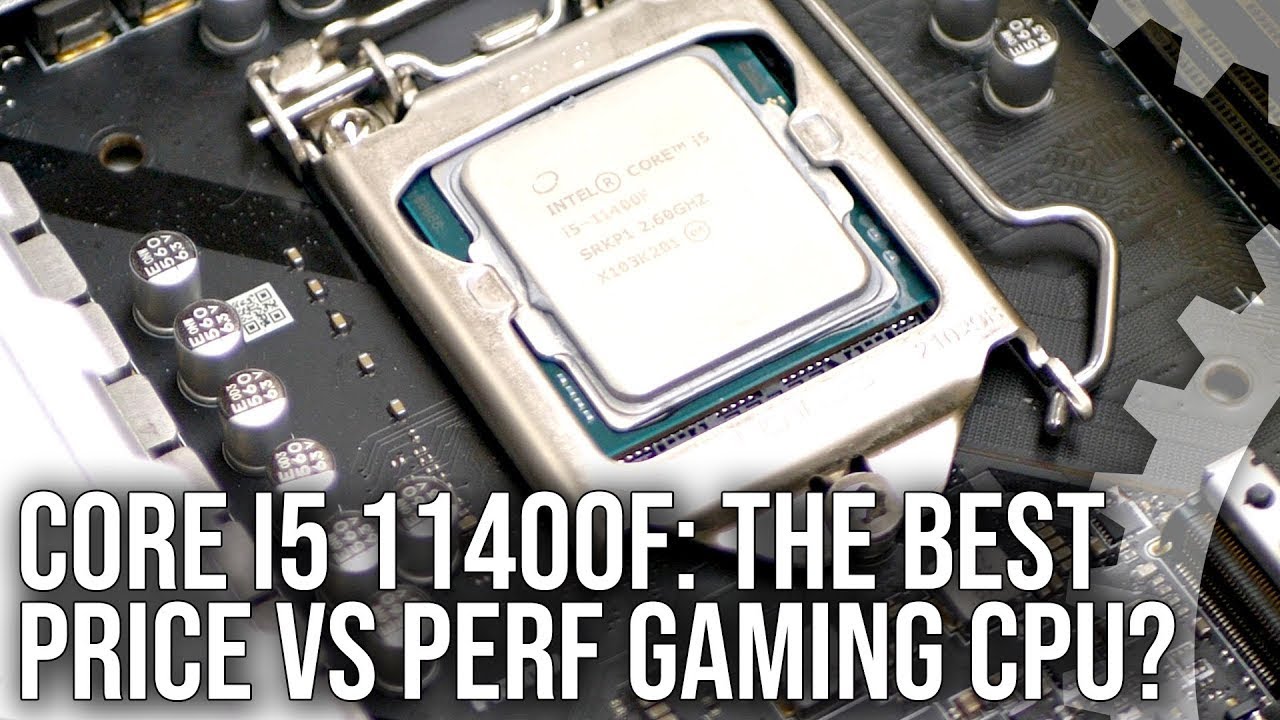 Intel Core i5 11400F review: the best mainstream gaming CPU