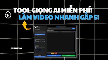 Dân Làm Video BỎ TÚI NGAY! Phần Mềm Giọng AI Nghe Sướng Nhất 2025!  | Hướng dẫn sử dụng tool PNVOICE