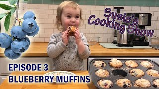 Cute Two Year Old Bakes Blueberry Muffins from Scratch  Susie's Cooking Show Episode 3