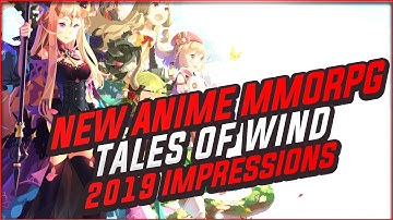 Tales of Wind 2019 First Impressions - A Beautiful New Anime MMORPG Worth Playing?