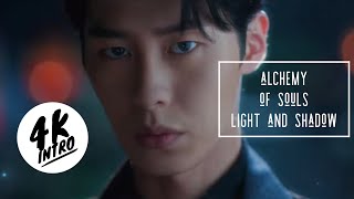 Kdrama intro : Alchemy of Souls Light And Shadow
